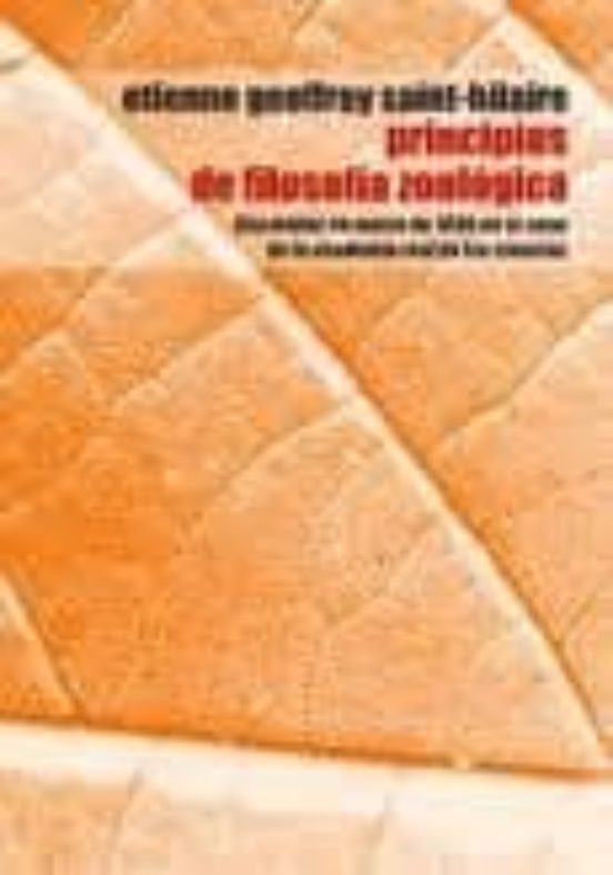 Principios De Filosofia Zoologica. Discutidos En Marzo De 1830 En El S