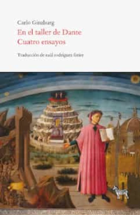 En El Taller De Dante. Cuatro Ensayos