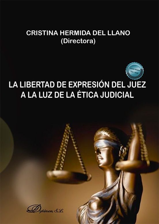 La Libertad De Expresión Del Juez A La Luz De La Ética Judicial