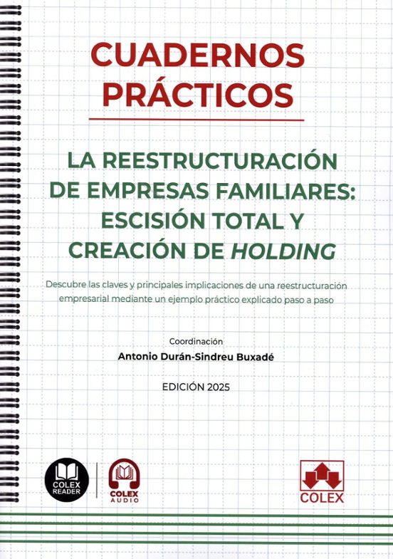 Cuadernos Prácticos. La Reestructuración De Empresas Familia Escisión