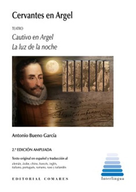 Cervantes en Argel. Cautivo en Argel. La luz de la noche
