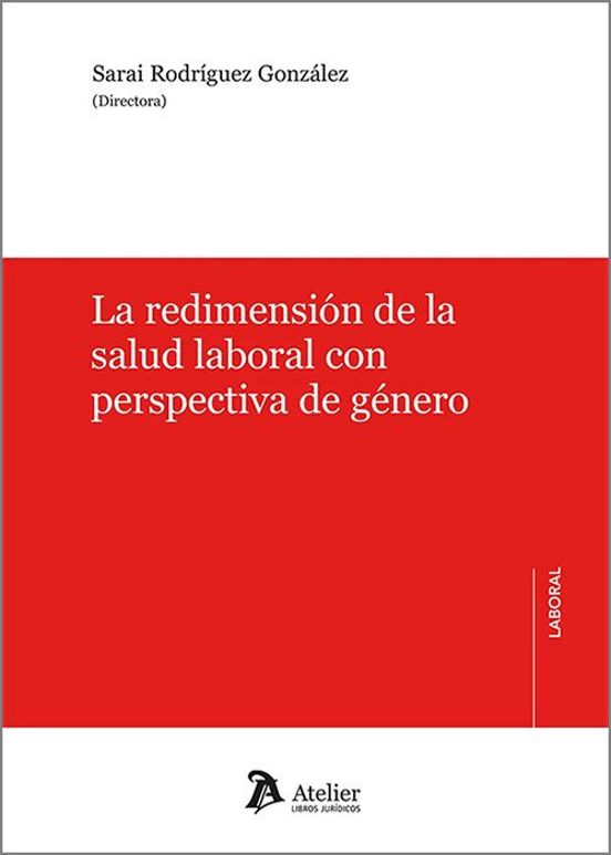 Redimensión De La Salud Laboral Con Perspectiva De Género