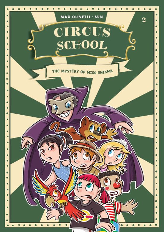 Circus School 2 - the Mystery of Miss Enigma
