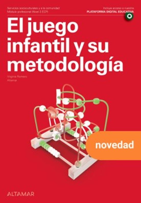 El Juego Infantil Y Su Metodología