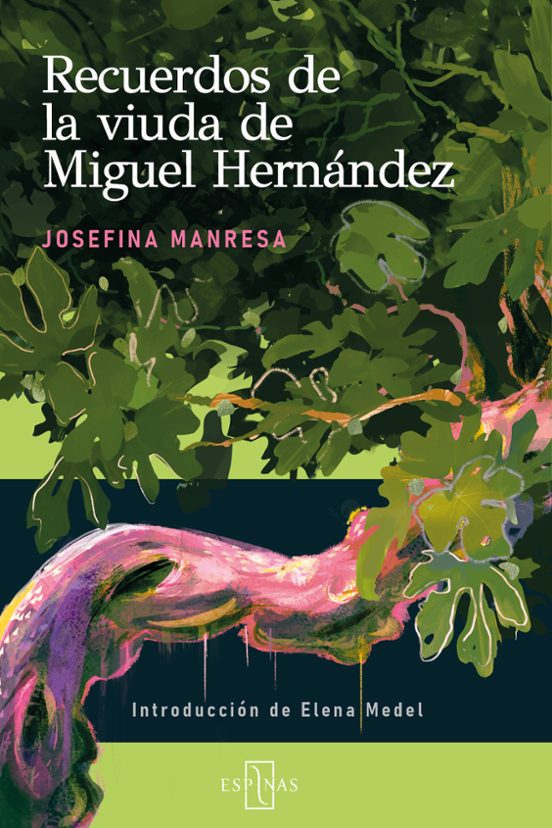 Recuerdos de la viuda de Miguel Hernández