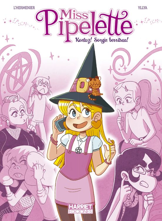 Miss Pipelette Kontuz! Sorgin Berritsua!