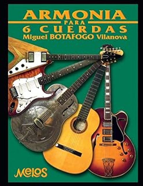 Armonía Para 6 Cuerdas: Aprendiendo Progresiones Acordes Y Escalas Fun