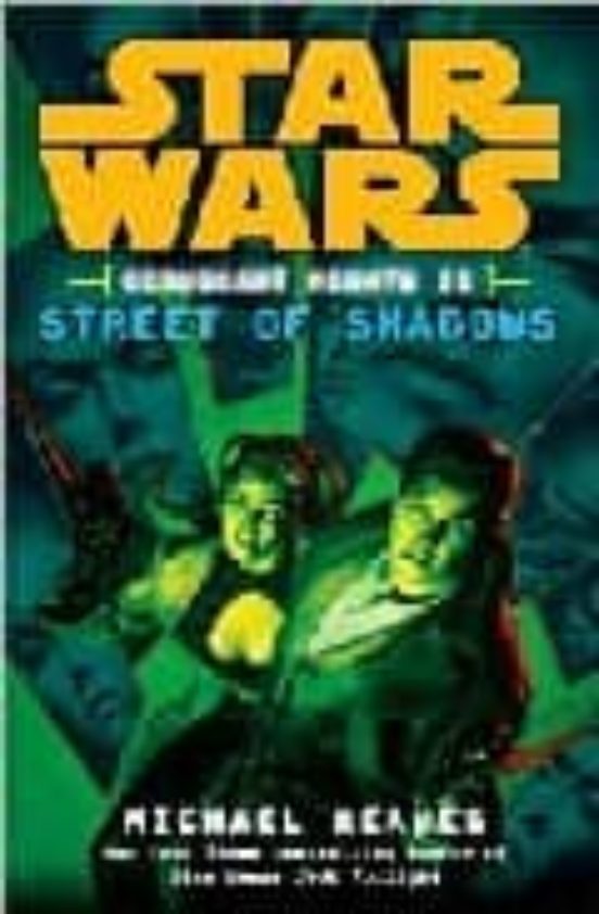 Star Wars: Streets Fo Shadows