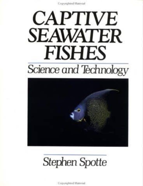 Captive Seawater Fishes: Science And Technology