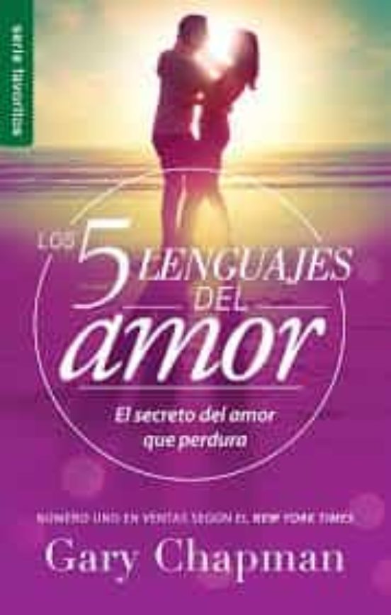 5 Lenguajes De Amor Los Revisado 5 Love Languages: Revised Fav: El Sec