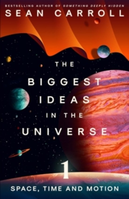 The Biggest Ideas In The Universe 1