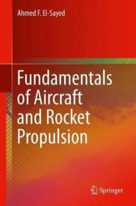 Fundamentals Of Aircraft And Rocket Propulsion: 2016