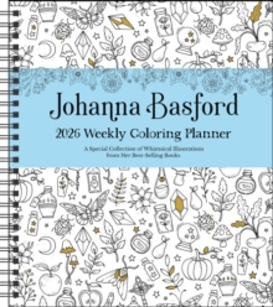 Johanna Basford 12-month 2026 Weekly Coloring Calendar