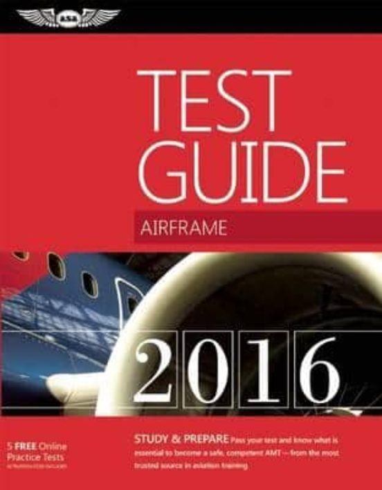Airframe Test Guide 2016: Book And Tutorial Software Bundle: The Fast
