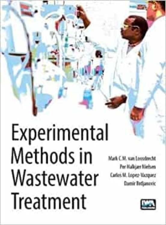 Experimental Methods In Wastewater Treatment