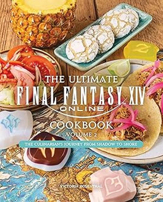 The Ultimate Final Fantasy Xiv Cookbook - Volume 2: 2