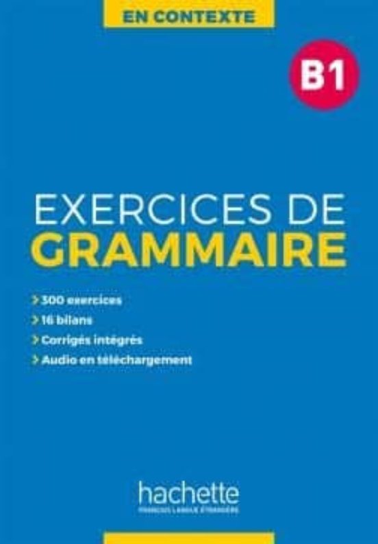 Exercices De Grammaire En Contexte B1