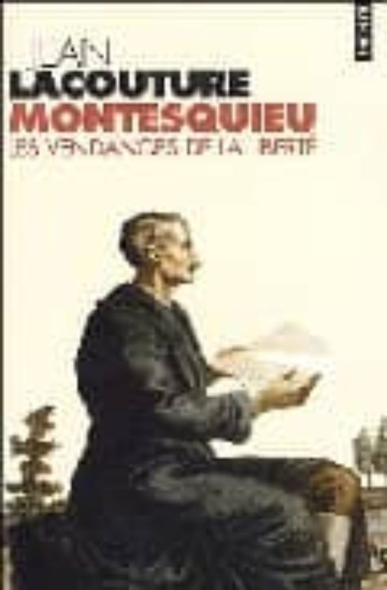 Montesquieu: Les Vendanges De La Liberte