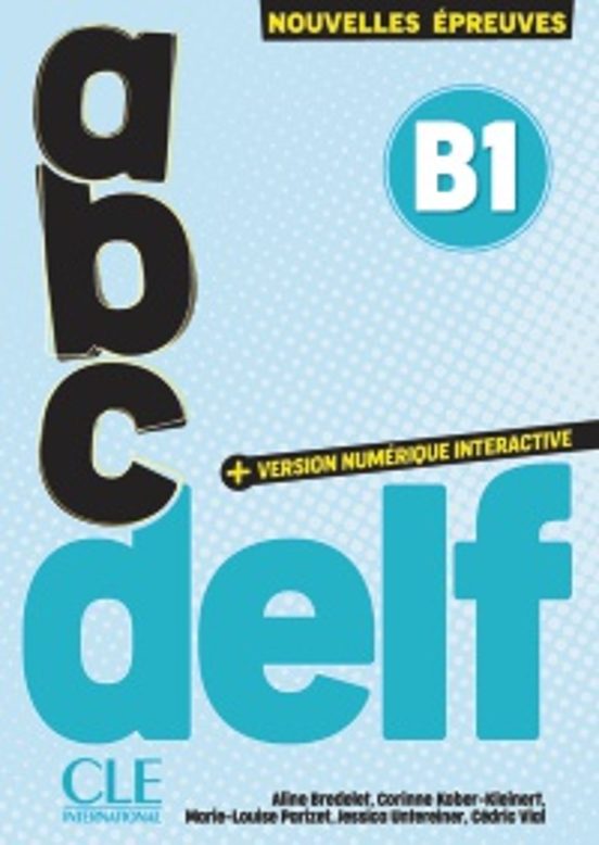 Abc Delf. Tout Public. Niveau B1