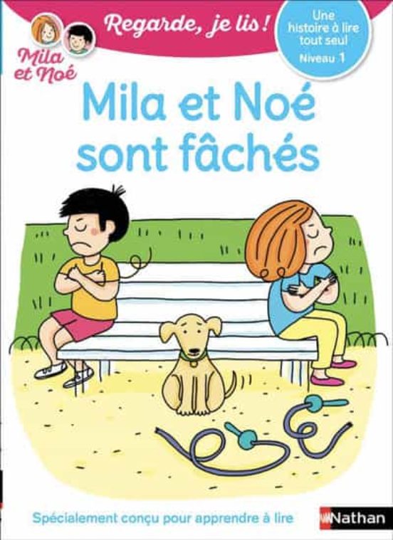 Une Histoire A Lire Tout Seul N1:mila Et Noe Sont Faches