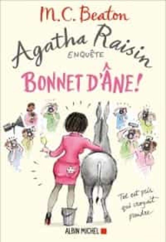 Agatha Raisin 30 - Bonnet D ¢Ne !