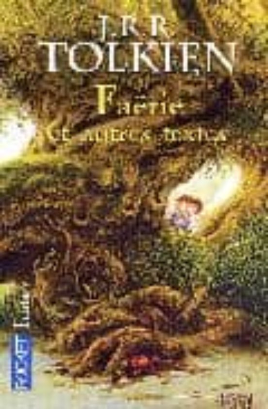 Faërie: Et Autres Textes