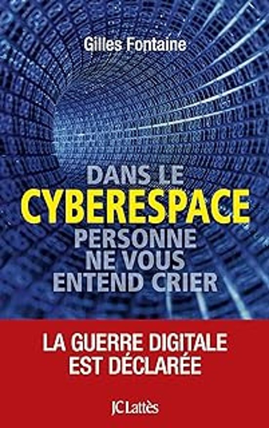 Dans Le Cyberespace On Ne Vous Entend Pas Crier