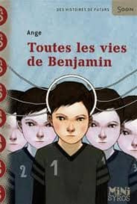 Toutes Les Vies De Benjamin