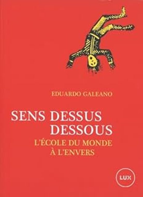 Sens Dessus Dessous: École Du Monde À L Envers
