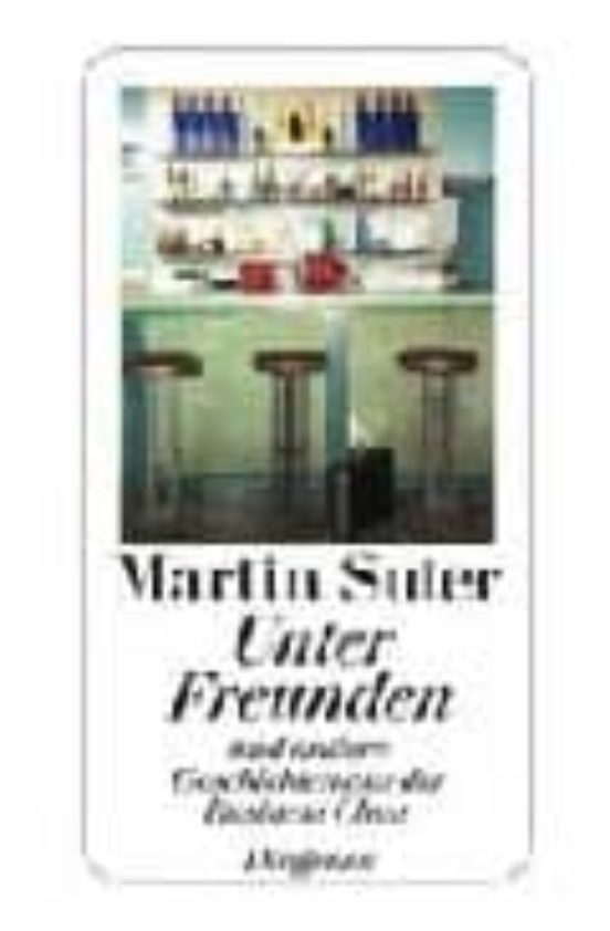 Unter Freunden Und Andere Geschichten Aus Der Business Class