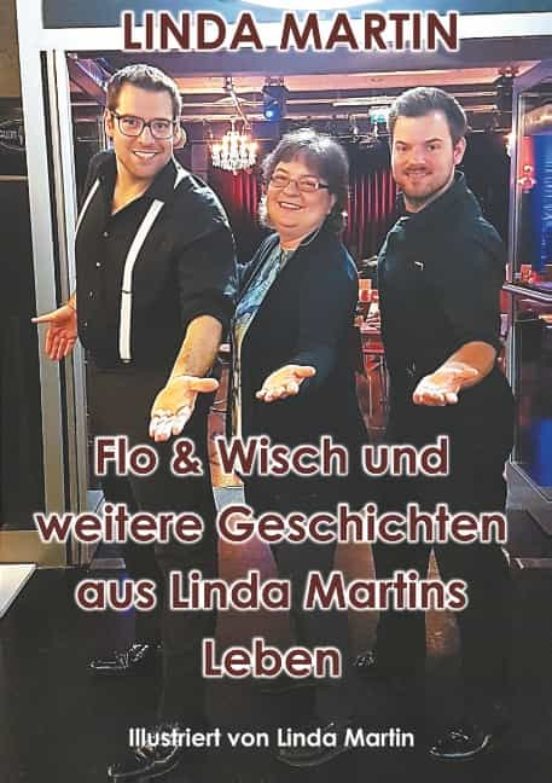 Flo & Wisch Und Weitere Geschichten Aus Linda Martins Leben