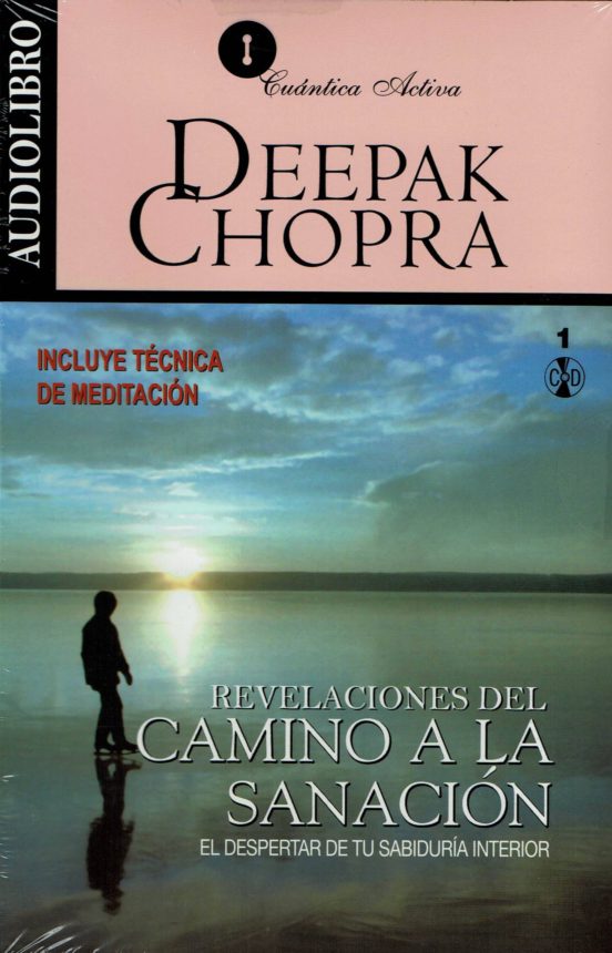 Revelaciones Del Camino A La Sanacion : El Despertar De Tu