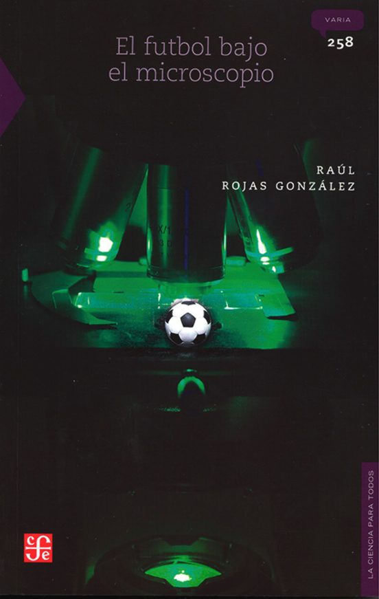 El Futbol Bajo El Microscopio
