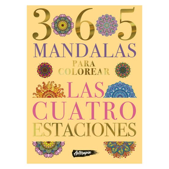 365 Mandalas: Las Cuatro Estaciones para Colorear