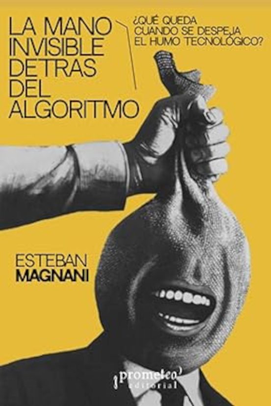 La mano invisible detrás del algoritmo