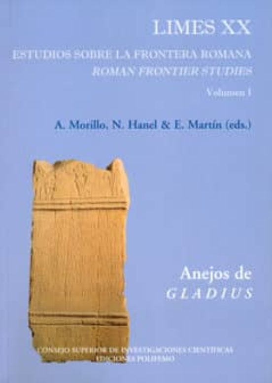 Limes Xx: Estudios Sobre La Frontera Romana