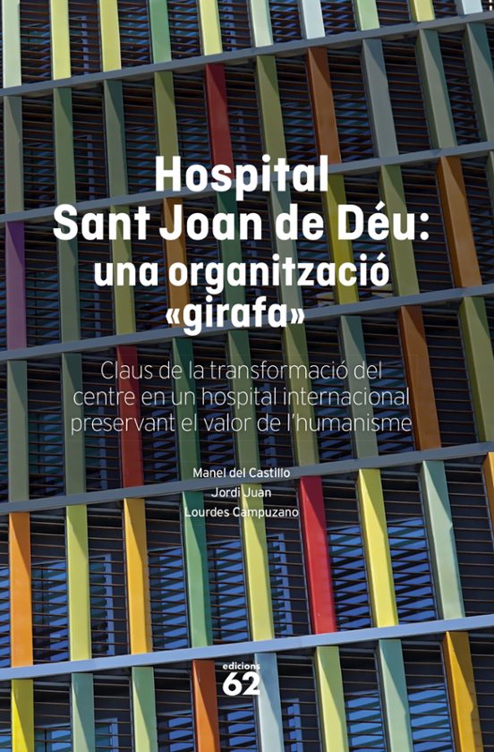 Hospital Sant Joan De Déu: Una Organització "girafa"