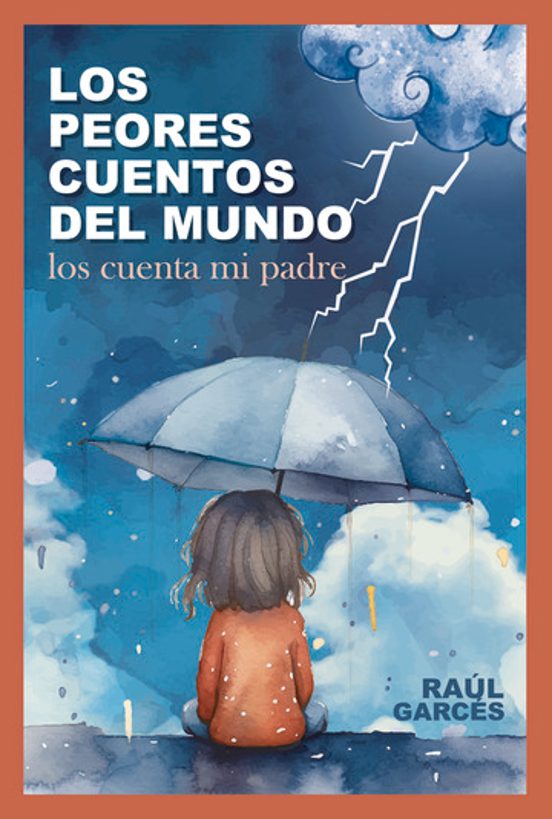 Los peores cuentos del mundo