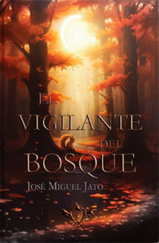 El Vigilante Del Bosque