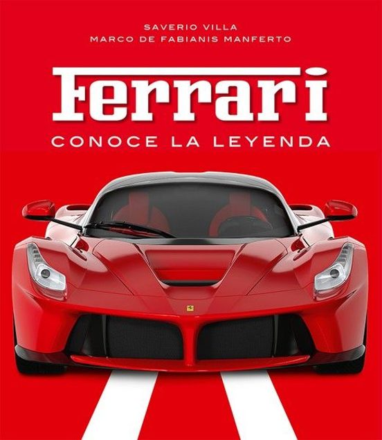 Ferrari Conoce La Leyenda