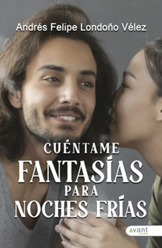 Cuéntame Fantasías Para Noches Frías