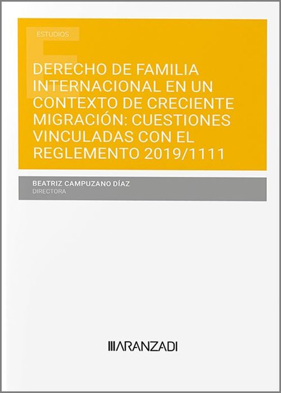 Derecho De Familia Internacional En Un Contexto De Creciente Migación