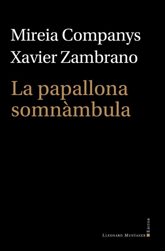 La Papallona Somnàmbula