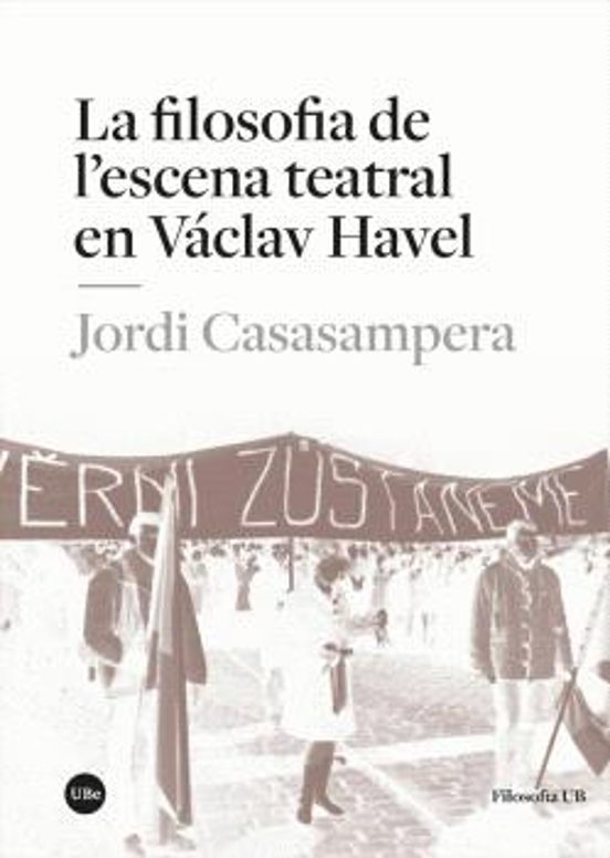 La filosofia de l’escena teatral en Václav Havel
