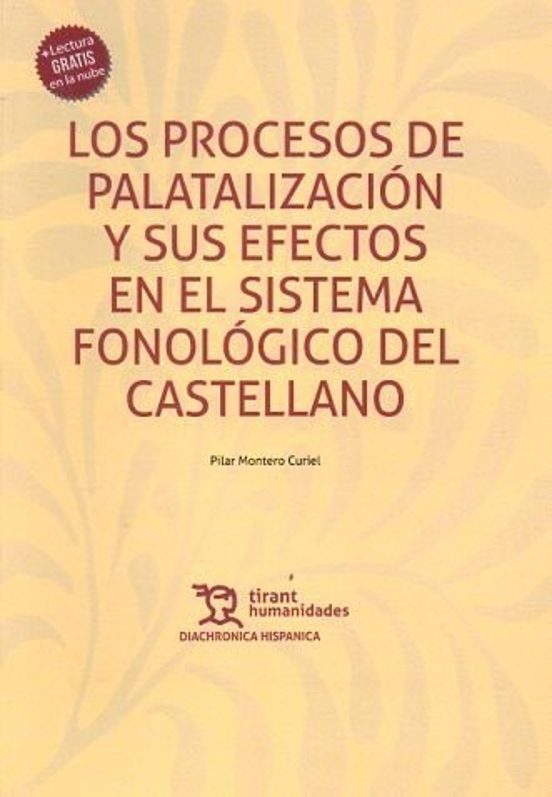 Procesos De Palatalización Y Sus Efectos En El Sistema Fonológico Del