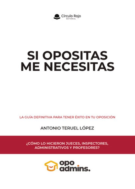 Si Opositas Me Necesitas
