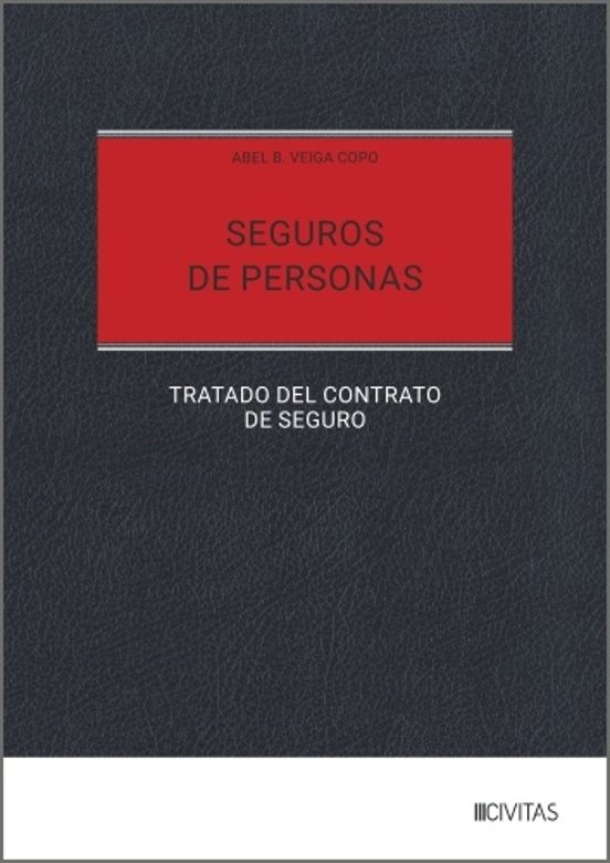 Seguros De Personas. Tratado Del Contrato De Seguro