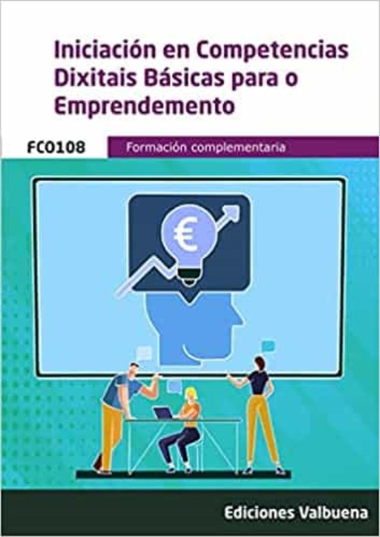 Iniciacion En Competencias Dixitais Basicas Para O Emprendemento. Fcoi
