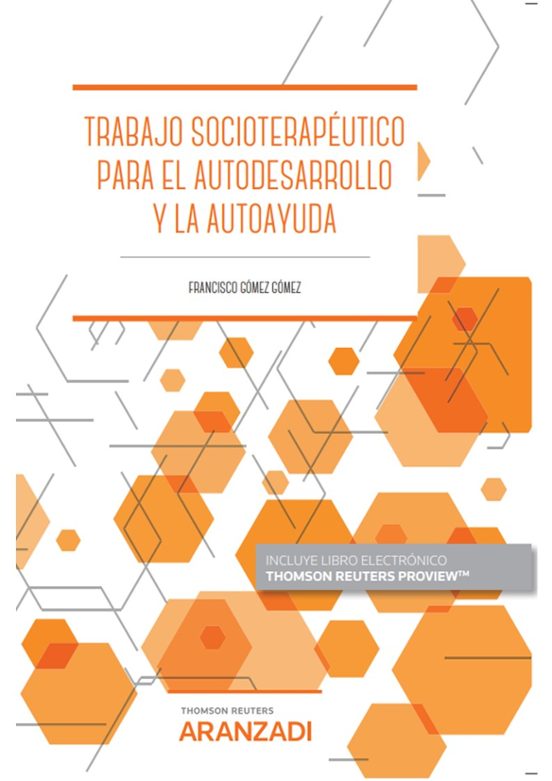 Trabajo Socioterapéutico Para El Autodesarrollo Y La Autoayuda