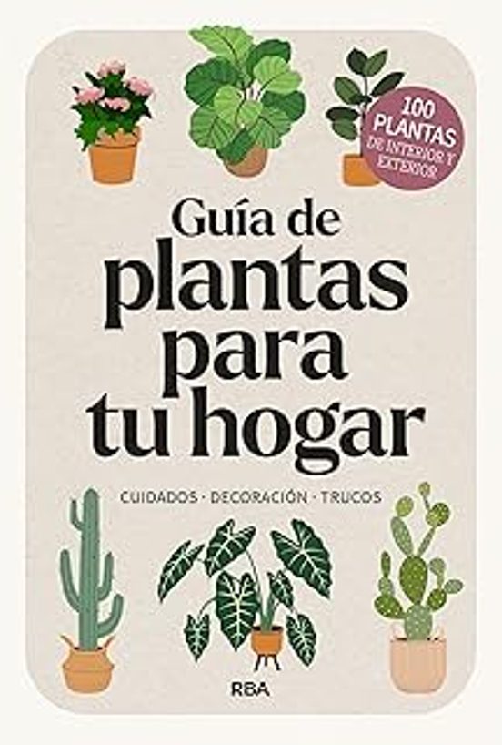 Guía De Plantas Para Tu Hogar